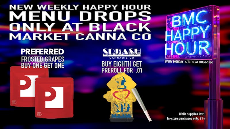 Black Market Cannabis Dispensary Happy Hour at BMC