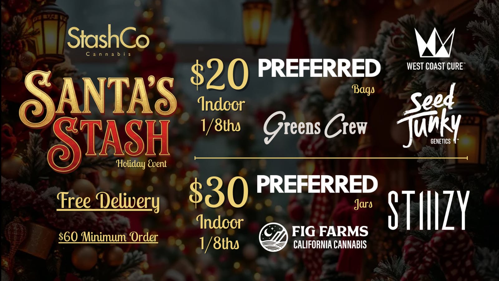 StashCo $20 & $30 Indoor 1/8ths // No Code Needed