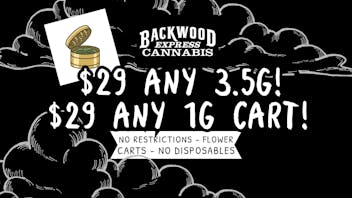 Backwood Express Cannabis 🔥 Big Deal Alert at Backwood Express Cannabis! 🔥