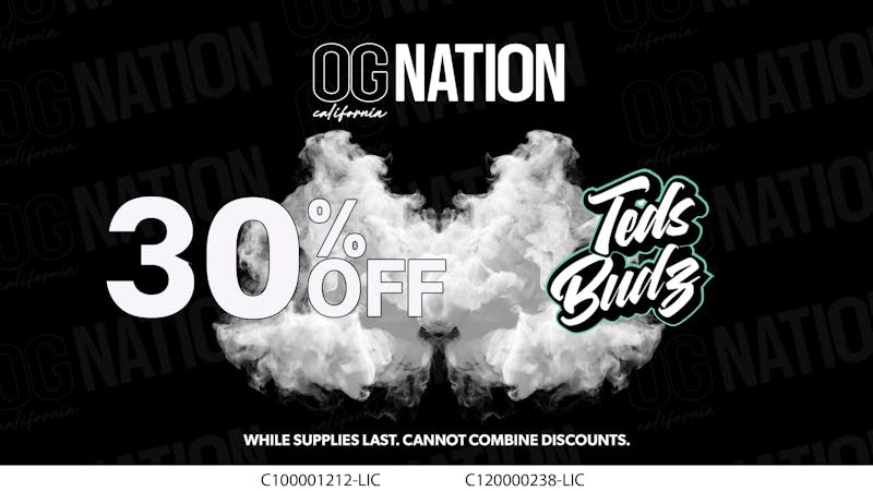 OG NATION - Maywood 30% OFF TEDS BUDS