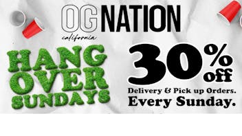 OG Nation Delivery Santa Fe Springs 30% Off Delivery & Pickup Orders