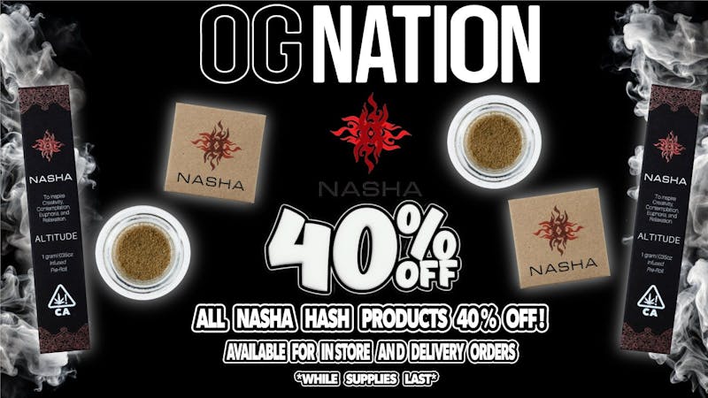 OG NATION - Maywood 40% Off Nasha Products
