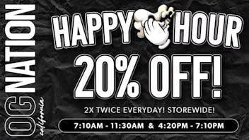 OG NATION - Maywood 20% OFF HAPPY HOUR STOREWIDE