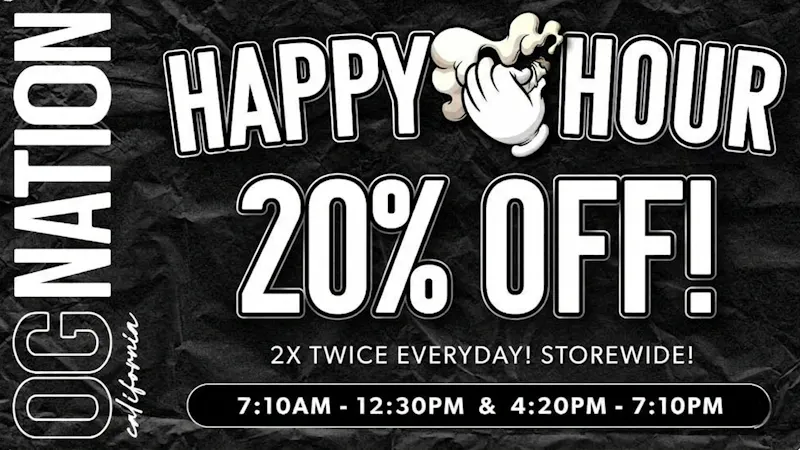 OG Nation Delivery Downey 20% OFF HAPPY HOUR STOREWIDE DELIVERY!