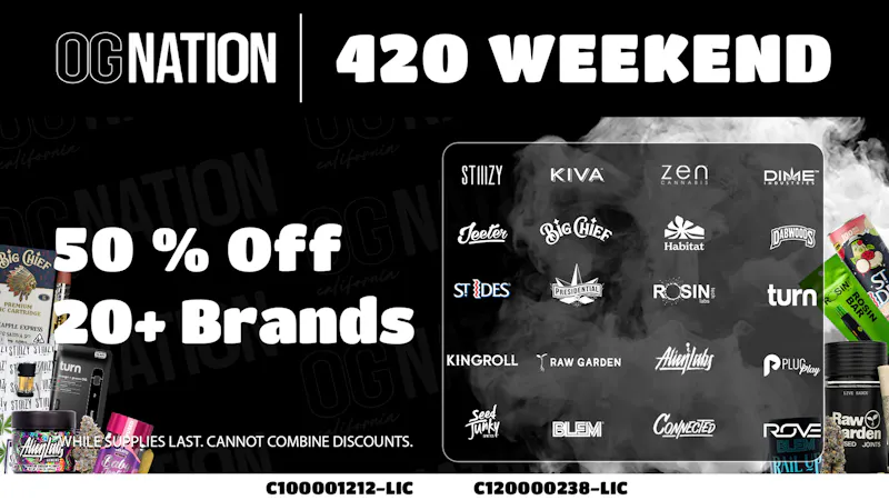 OG NATION - Maywood 420 Weekend Up To 50% Off 20+ Brands
