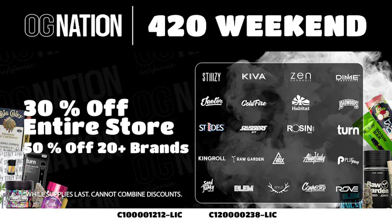 OG Nation Delivery Santa Fe Springs 420 Weekend 30% Off Storewide + 50% Off 20+ Brands