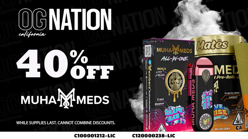 OG NATION - Maywood 40% Off Muha Meds