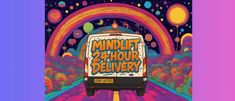 Mindlift Delivery - Zone 4 Happy Fried Day!-10% Off All Deliveries