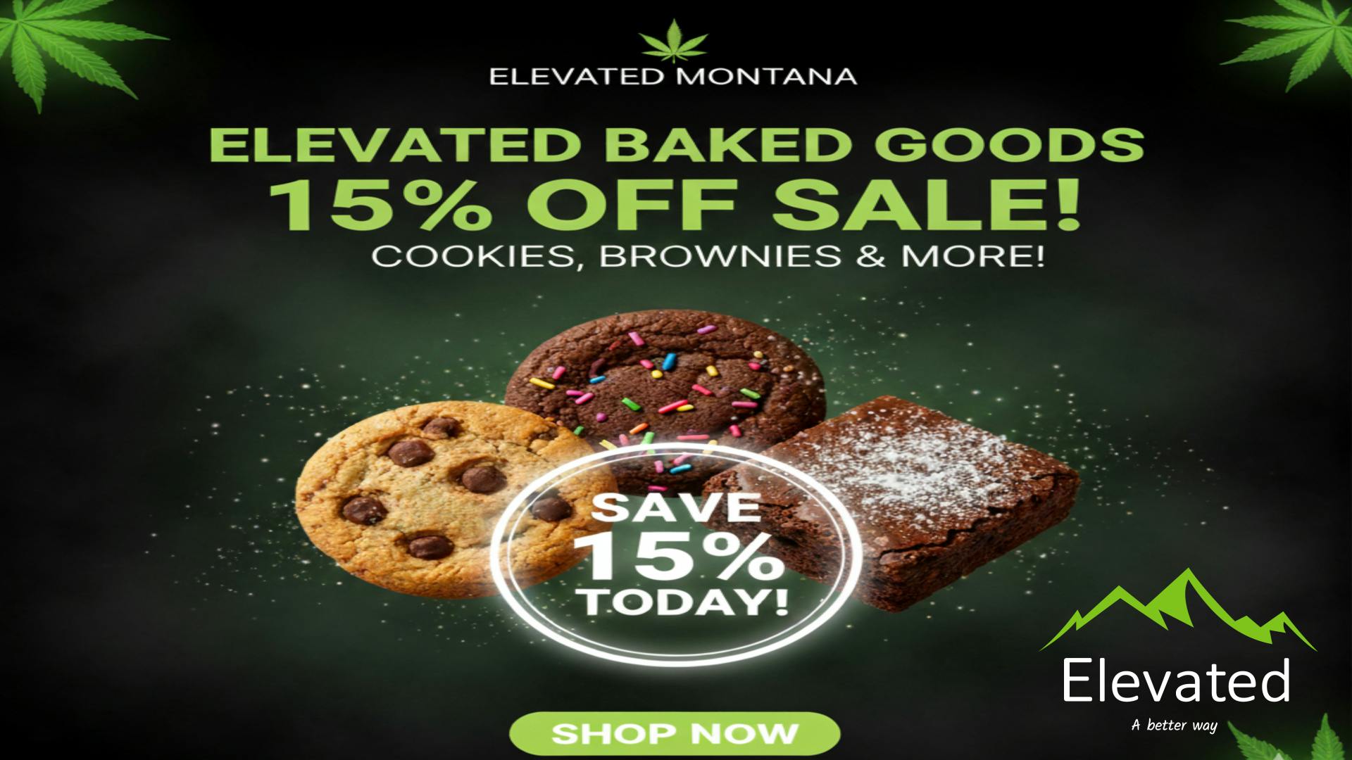 Elevated - Wolf Point Sweeten you Saturday!