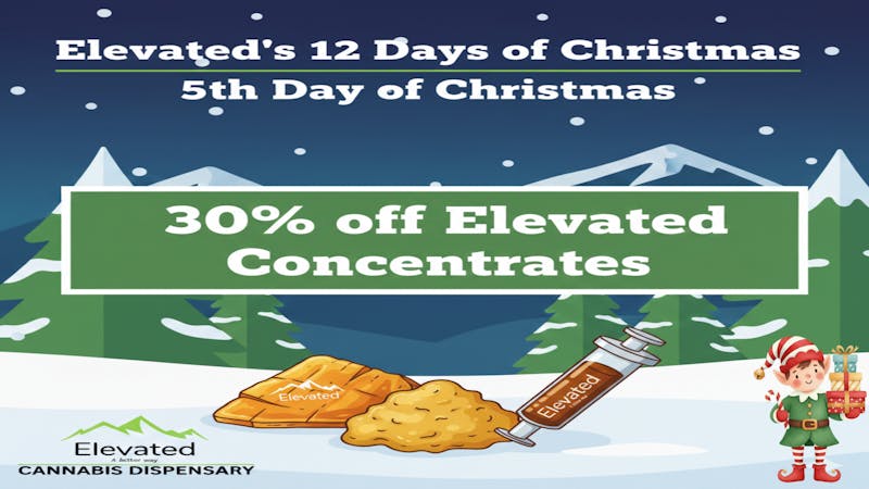 Elevated - Libby 5th Day of Christmas - Elevated Concentrates