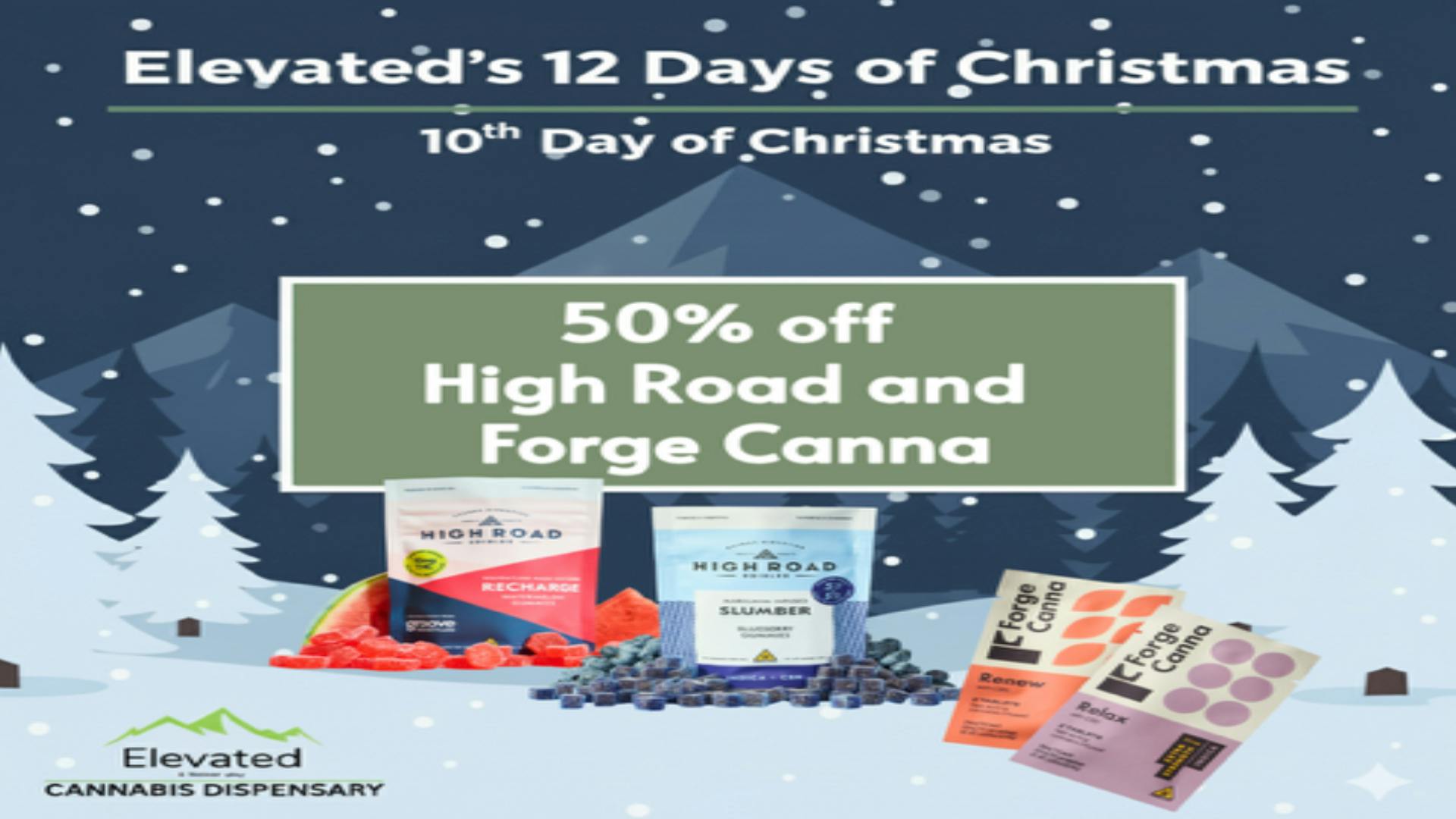 Elevated - Harlem 10th Day of Christmas - High Road and Forge Canna