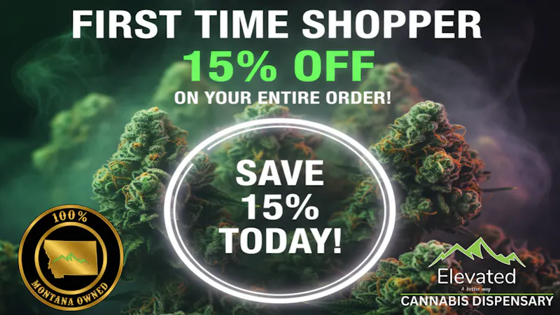 Elevated - Billings West End First Time Shopper Discount 15% off!