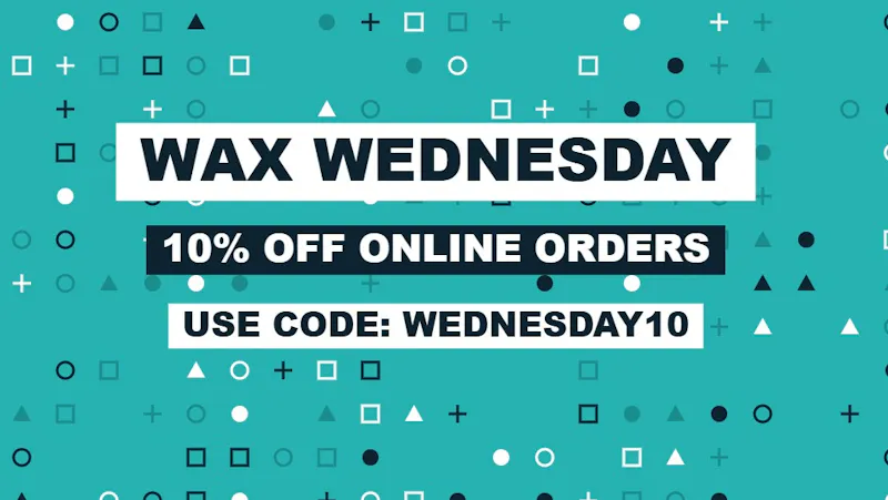 Chill Dispensary Wax Wednesday - 10% Off Online Orders