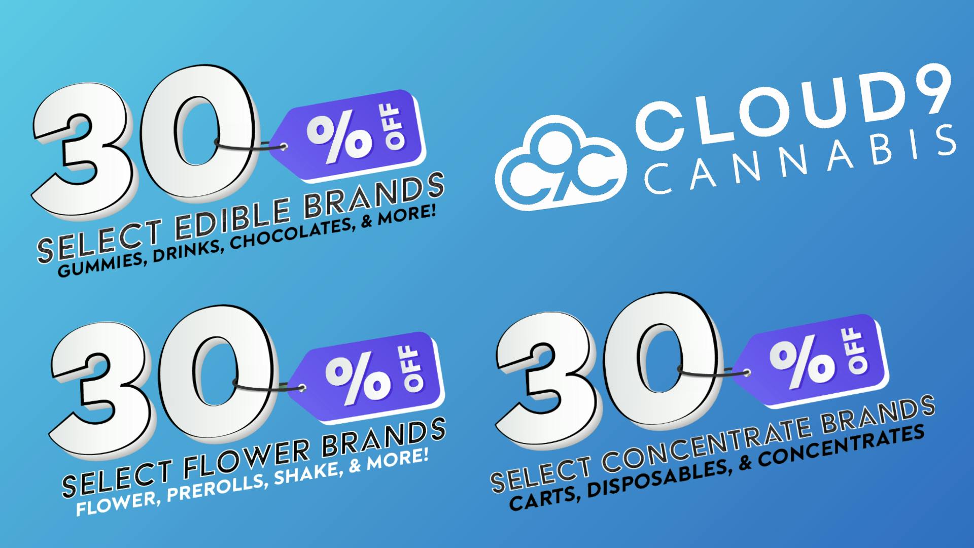 Cloud9 Cannabis - Oswego 30% OFF Flower, Vapes, Dabs, & Edibles!