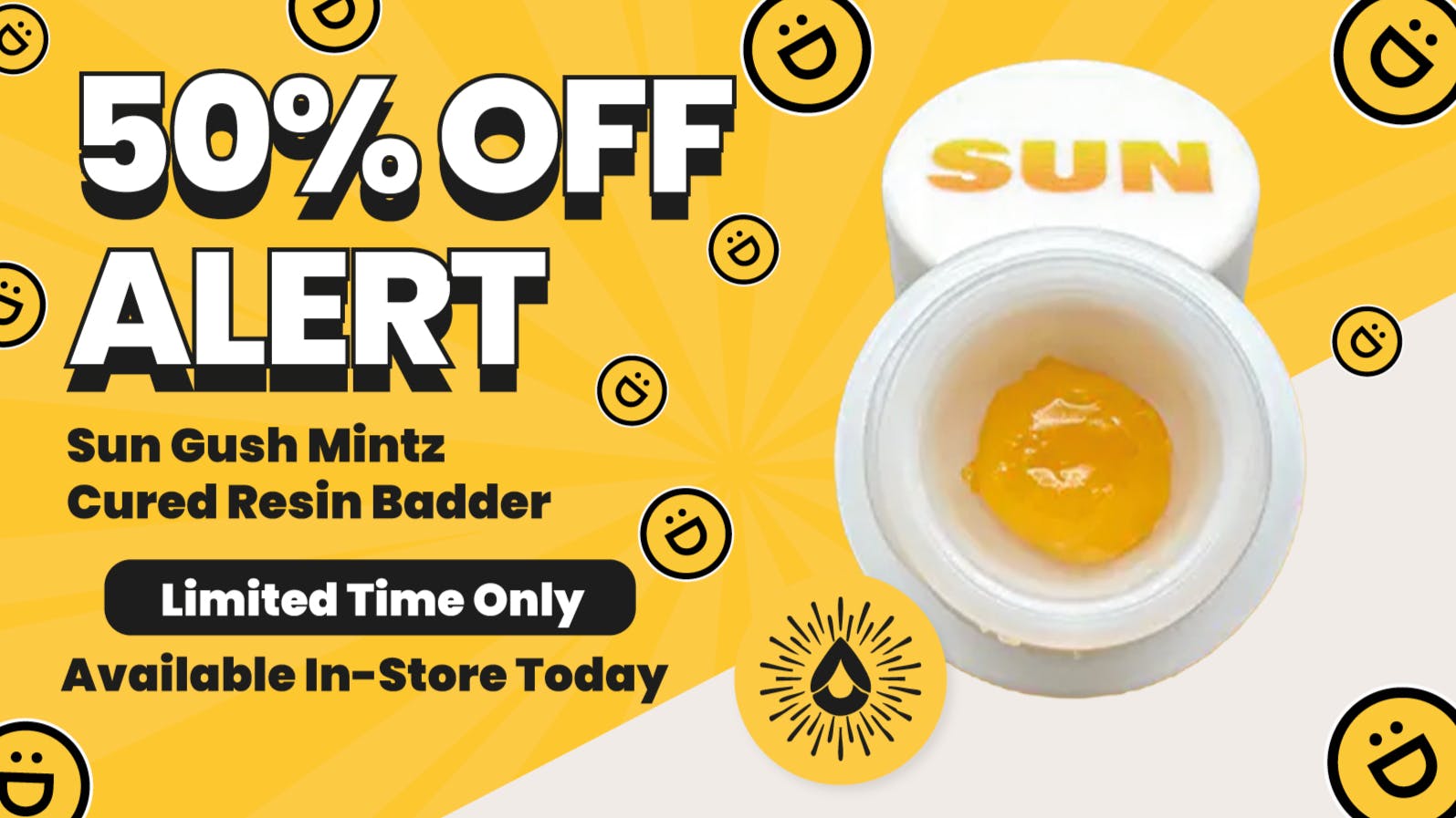 The Dispensaries of NJ - Somerset 50% Off Sun Gush Mintz Badder