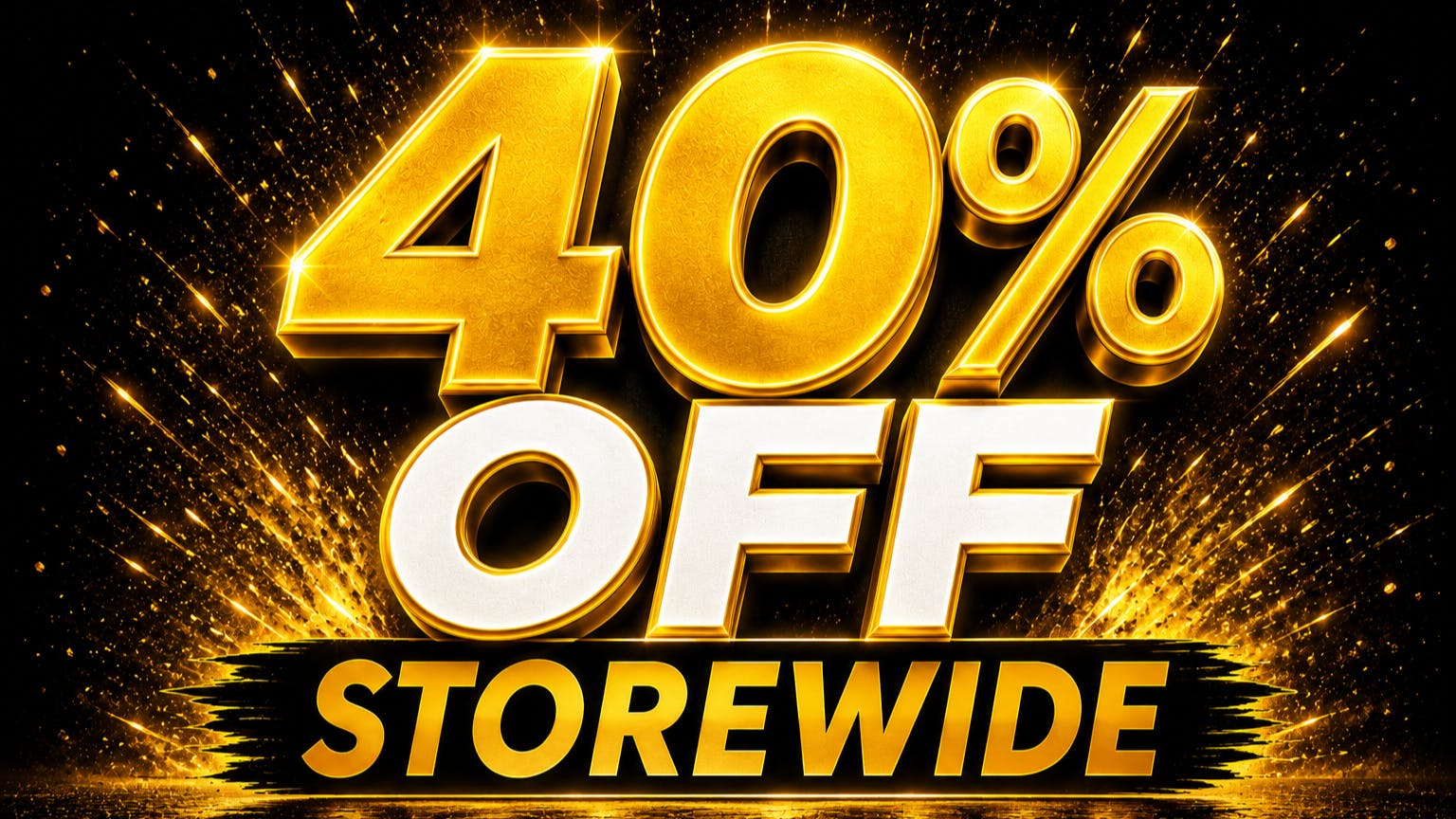 AP & K -El Cajon 40 OFF STOREWIDE