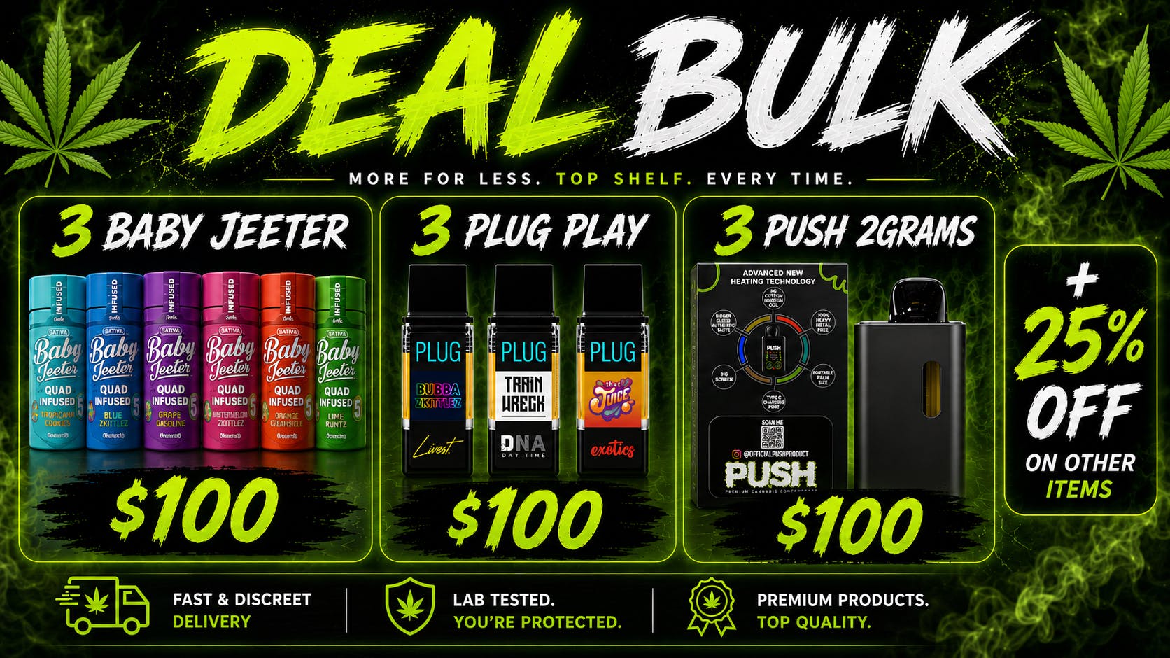 Cannabis Plus - Riverside Bulk Deal + 25% OFF