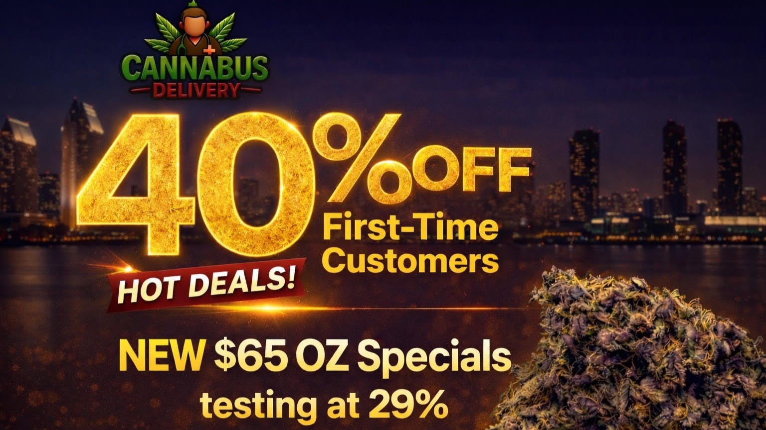 Cannabus - El Cajon 40% OFF RETURNING CUSTOMERS + NEW $65 OZ SPECIALS