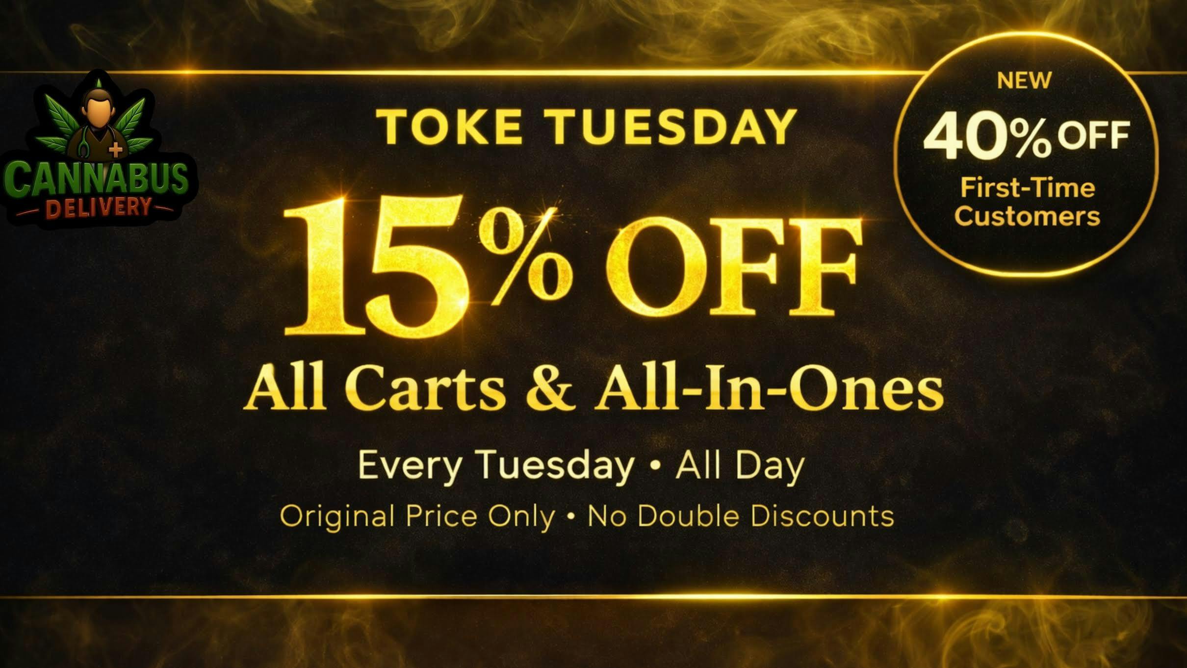 Cannabus - Mission Valley TOKE TUESDAY 15% OFF ALL CARTS & AIO'S + 40% FTPS!