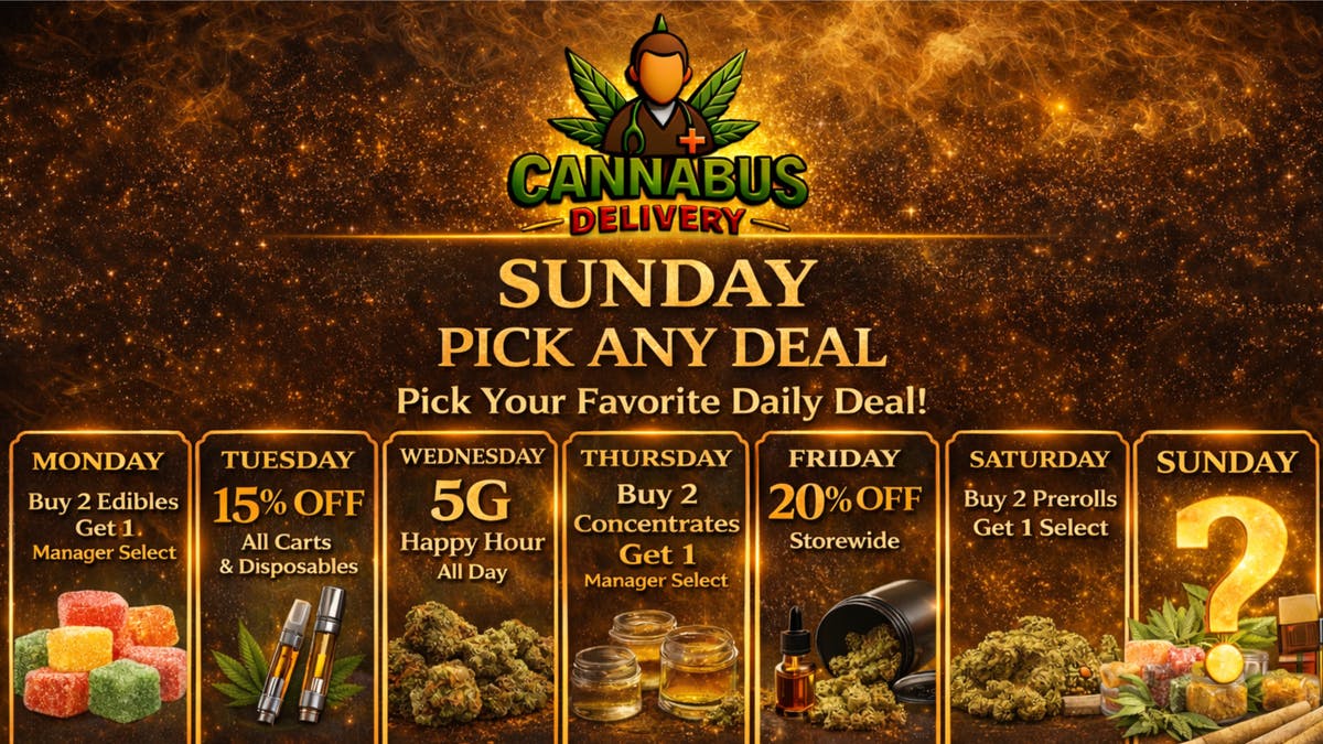 Cannabus - La Mesa PICK ANY DEAL OF THE WEEK | 40% OFF FTP'S!