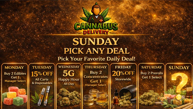 Cannabus - Pacific Beach PICK ANY DEAL OF THE WEEK | 40% OFF FTP'S!
