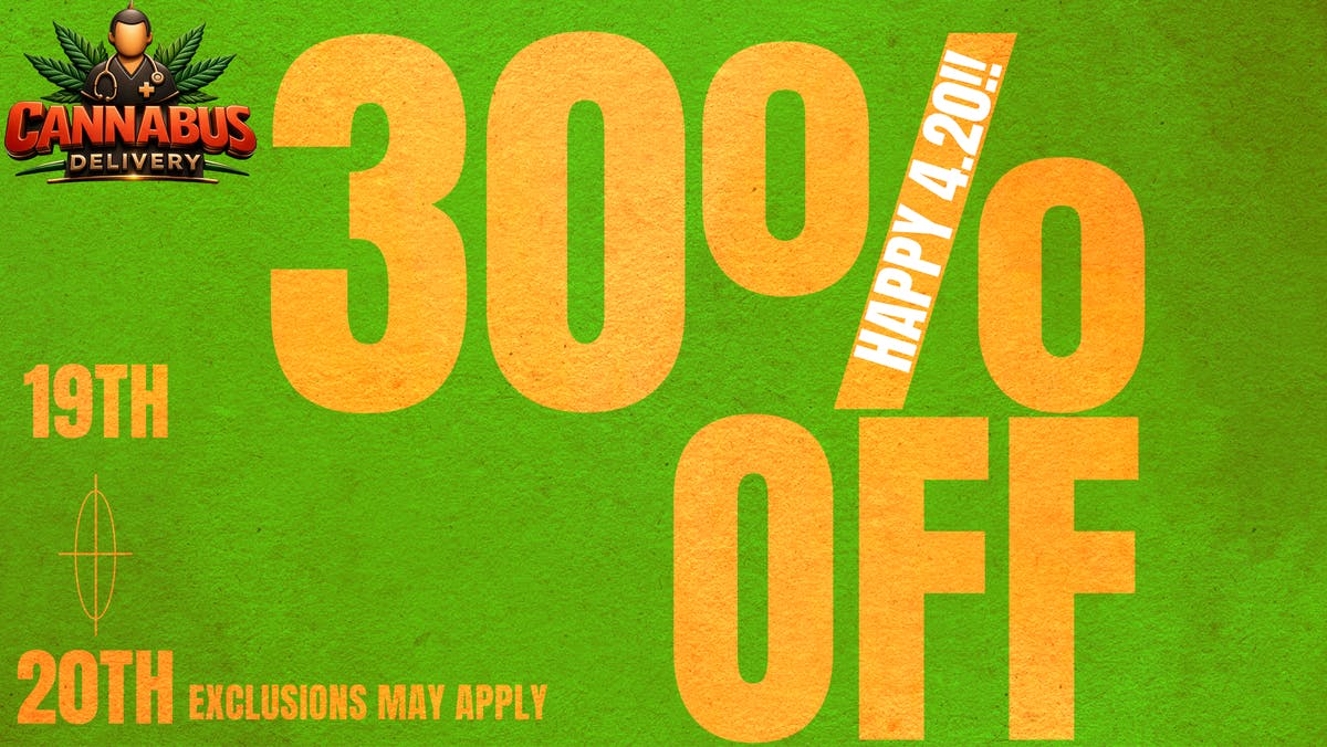 Cannabus - La Mesa 30% OFF ALL DAY!!!