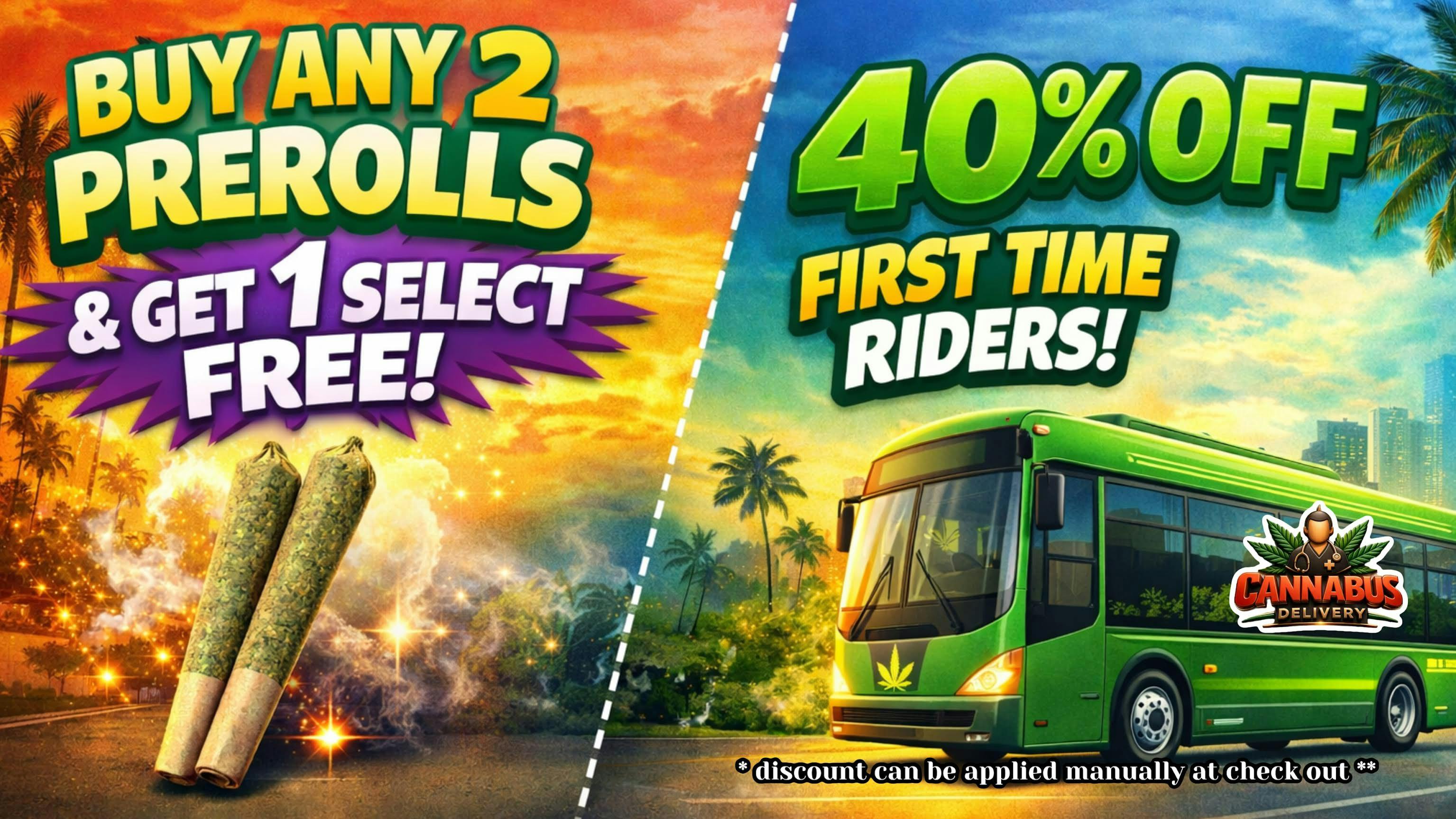 Cannabus - Del Mar B2G1 PREROLLS GET 1 FOR 0.01!! (SELECT)+40% FTP'S!