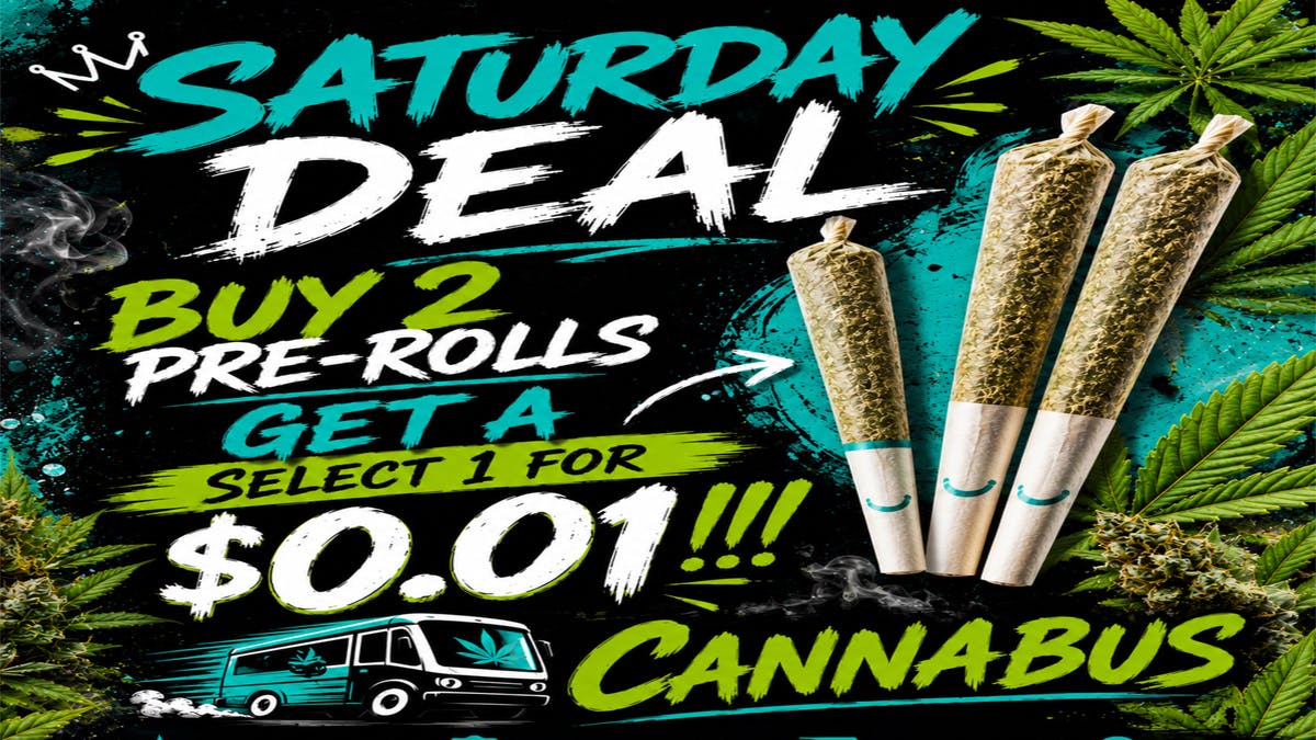 Cannabus - Chula Vista B2G1 SELECT PREROLL SATURDAYS!!!