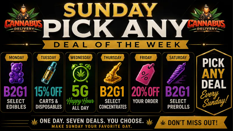 Cannabus - Chula Vista 20% OFF ORDER | SUNDAY FUNDAY - PICK ANY DEAL!!