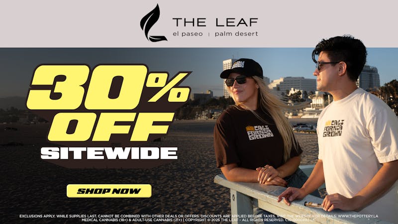 The Leaf El Paseo 30% off Sitewide