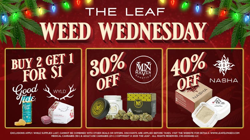 The Leaf El Paseo 🔥 40% OFF WEED WEDNESDAY🔥