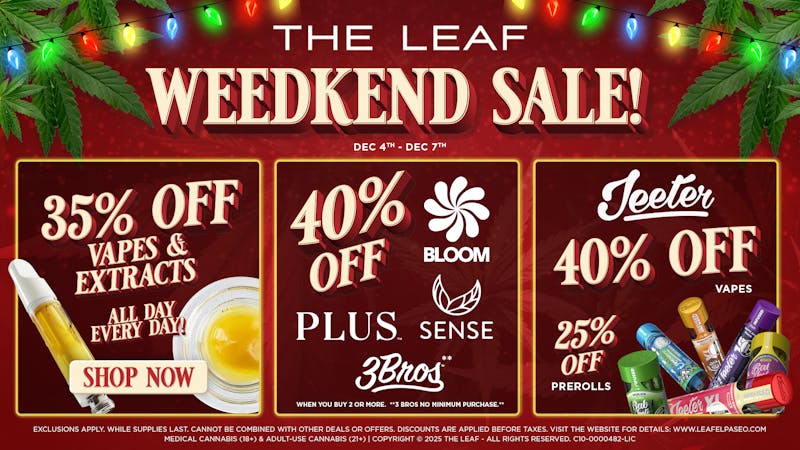 The Leaf El Paseo 🔥50% OFF🔥 WEEDKEND SALE🔥