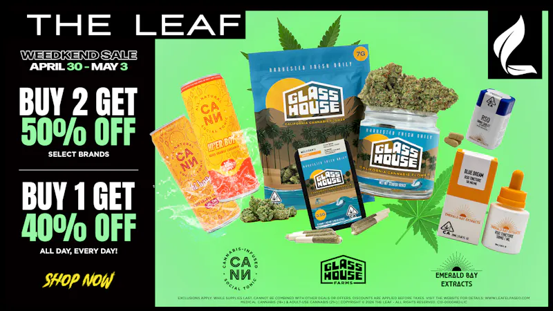 The Leaf El Paseo 🔥50% OFF🔥 WEEDKEND SALE🔥