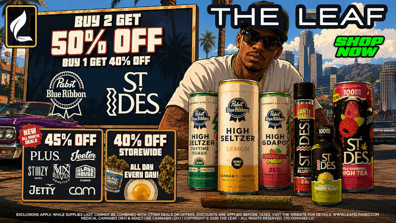 The Leaf El Paseo 🔥⚠️50% OFF🔥THC TUESDAY⚠️🔥