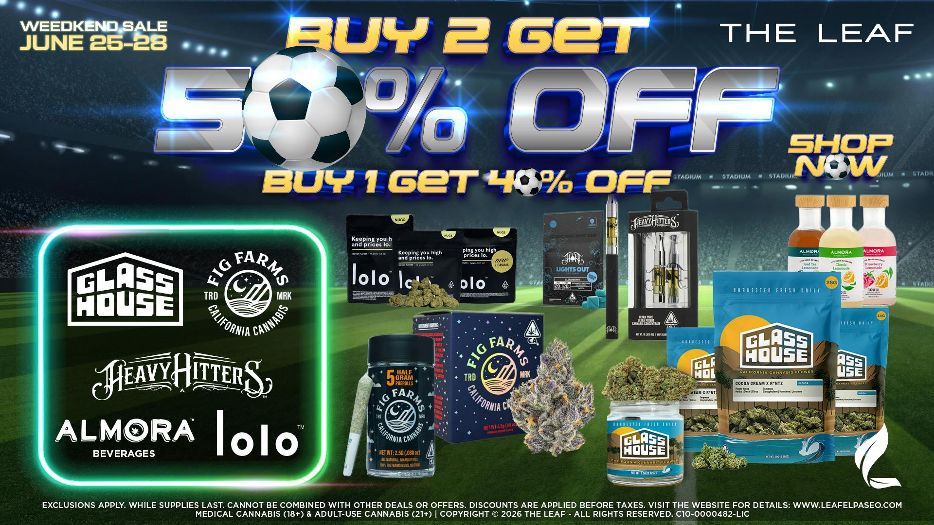 The Leaf El Paseo ⚽50% OFF WEEDKEND SALE🔥🪴💨😎