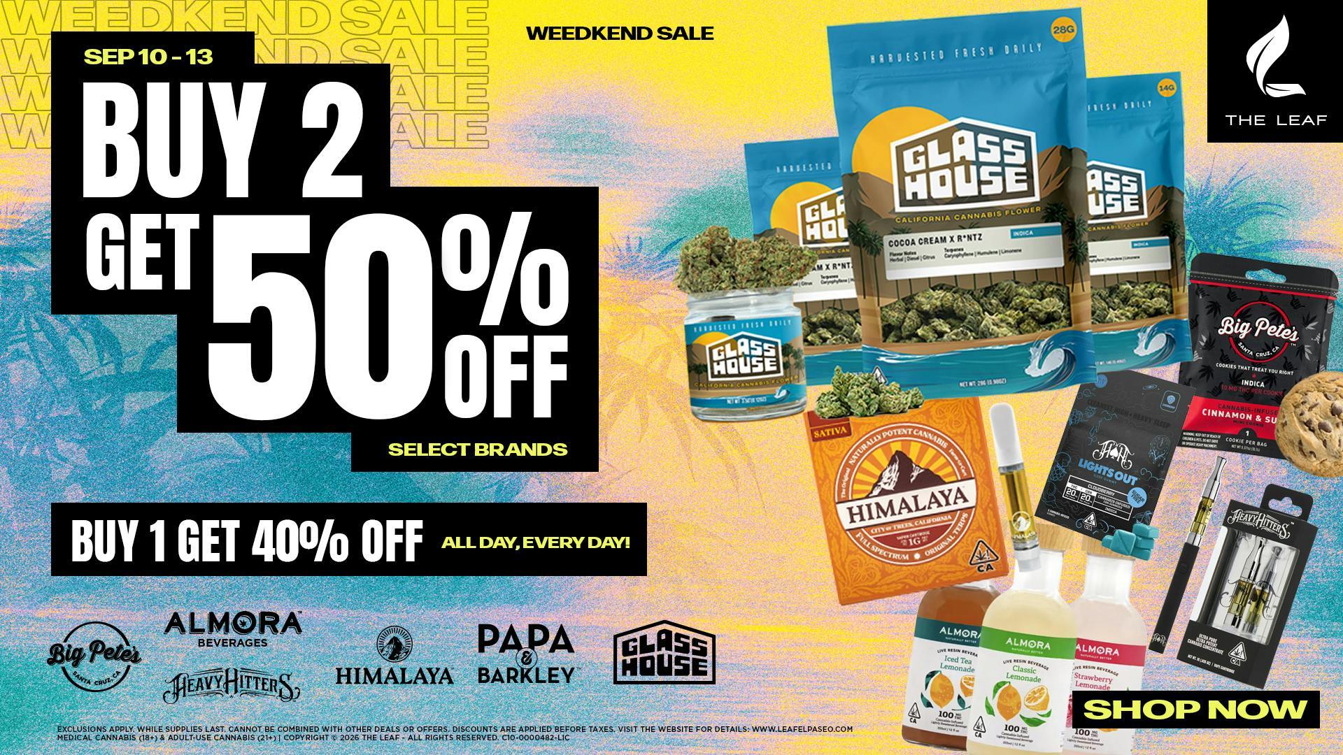 The Leaf El Paseo 🔥50% OFF SELECT BRANDS WEEDKEND SALE🔥🪴💨😎