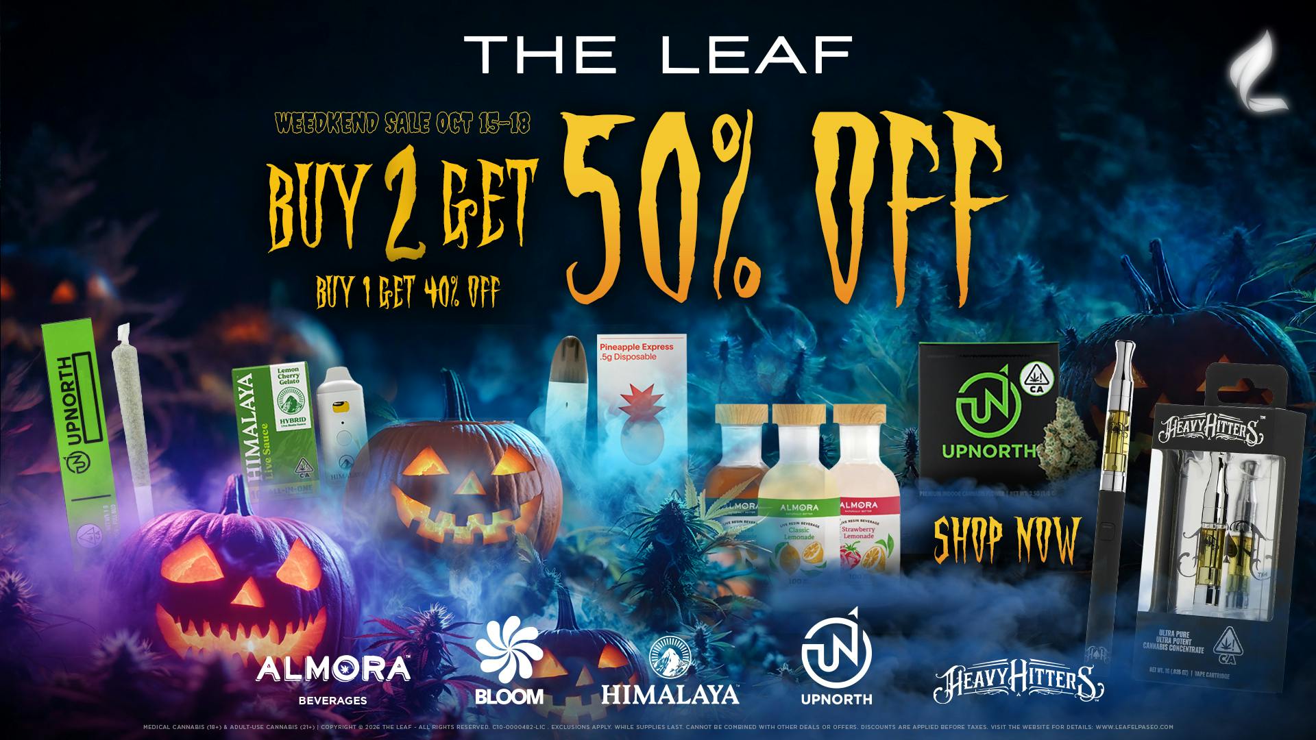 The Leaf El Paseo 🔥50% OFF SELECT BRANDS🌿WEEDKEND SALE🔥🪴💨😎