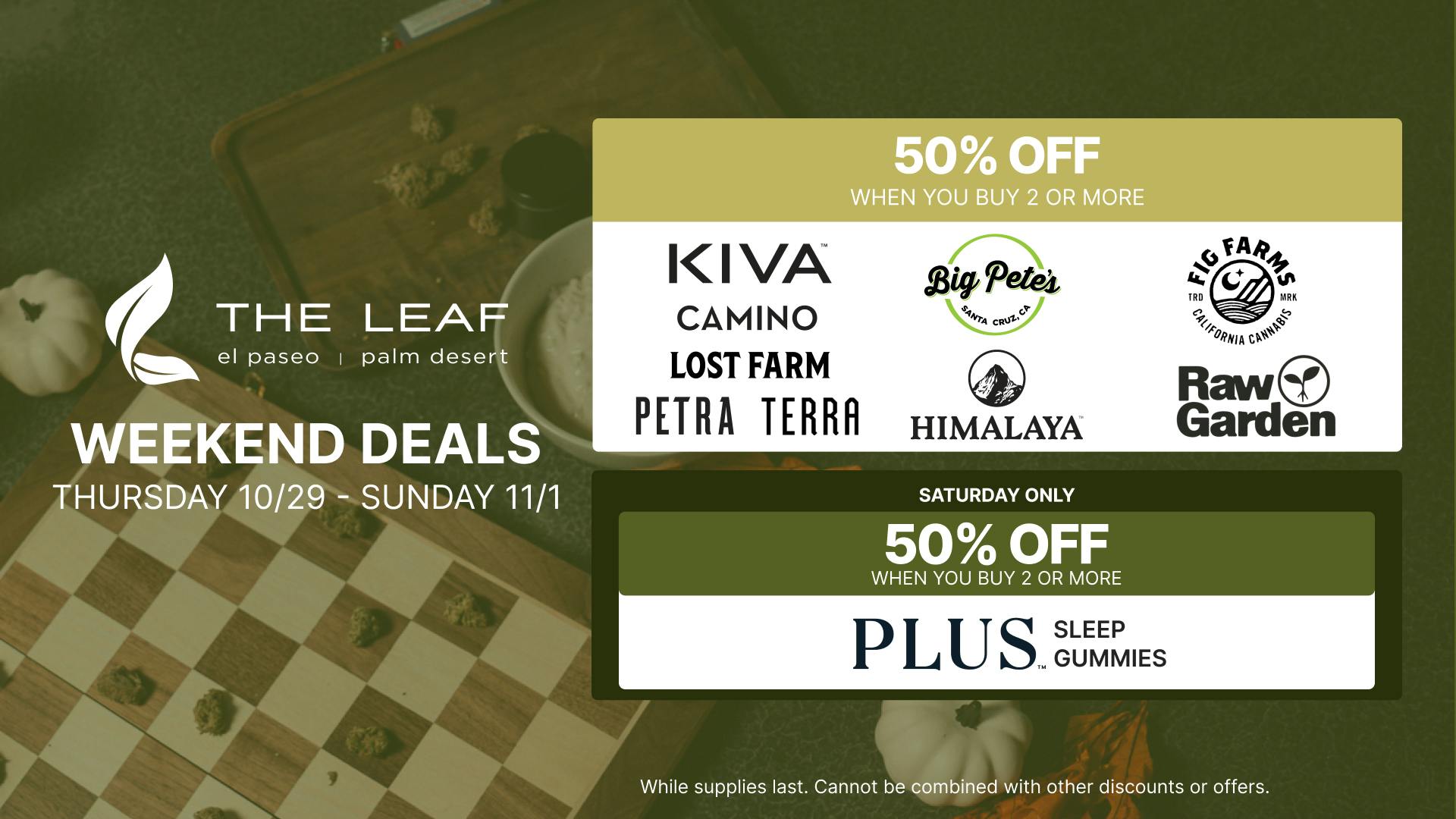 The Leaf El Paseo 🔥50% OFF SELECT BRANDS🌿WEEDKEND SALE🔥🪴💨😎