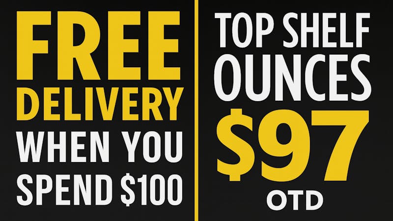 Blaze Delivery - Antioch BIG SALE + $97 TOP SHELF OUNCES OTD