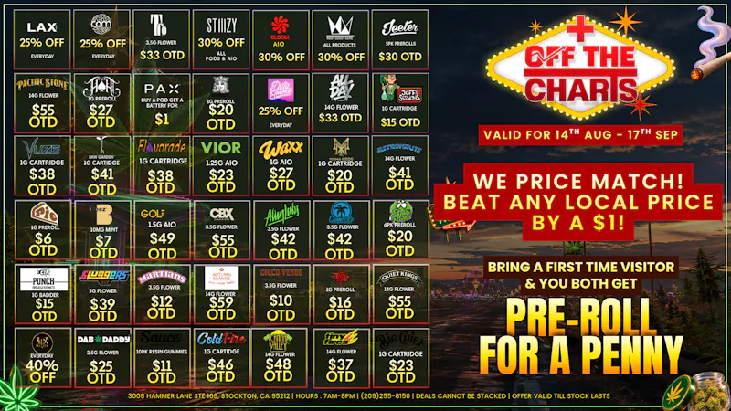 Off the Charts - Stockton SMOKING DEALS YOU CAN'T BEAT!!! PRICES ALL OTD!!!