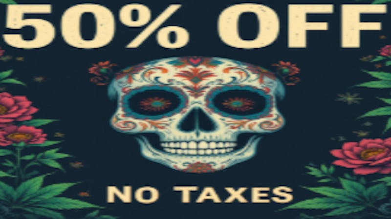 Weedyy - Chula Vista 50% OFF, TAXES INCLUDED