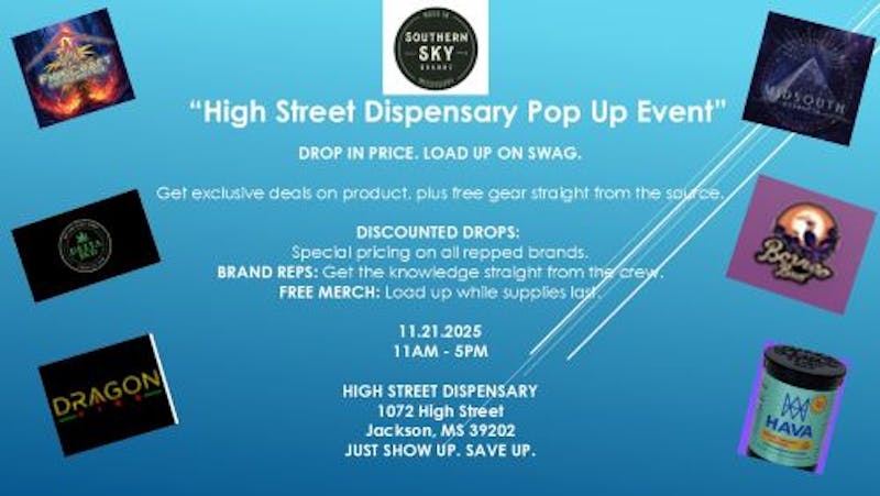 High Street Dispensary !Pop Up on 11/21/2025! 30% Off Represented Brands