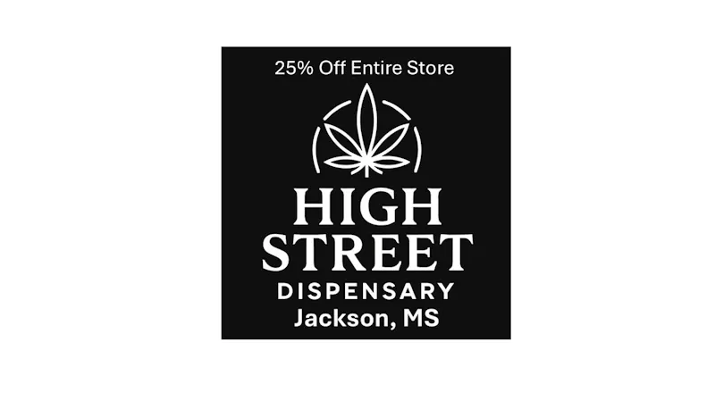 High Street Dispensary 25% off Entire Store!