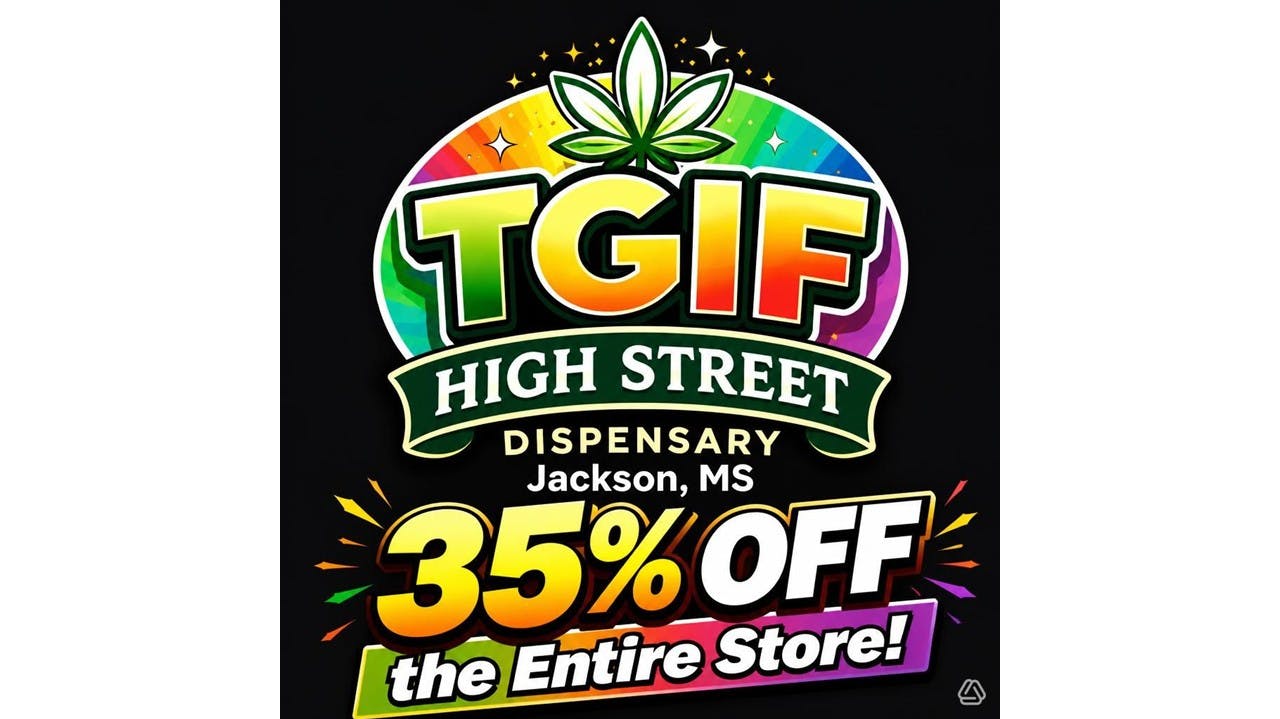 High Street Dispensary Scorching discounts!! 35% off Friday only!