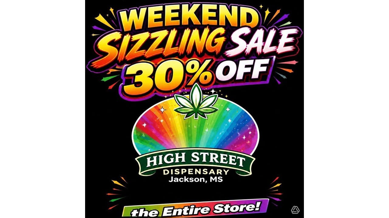 High Street Dispensary Scorching discounts continue!! 30% off all Weekend
