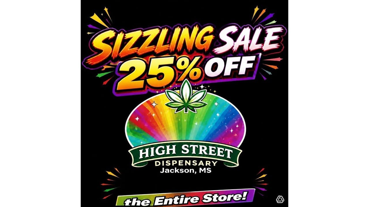 High Street Dispensary 25% off! Buy More Save More!!