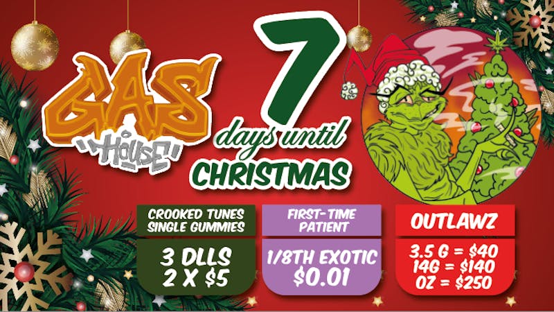Gas House Dispensary - SOUTH 7 DAYS UNTIL CHRISTMAS