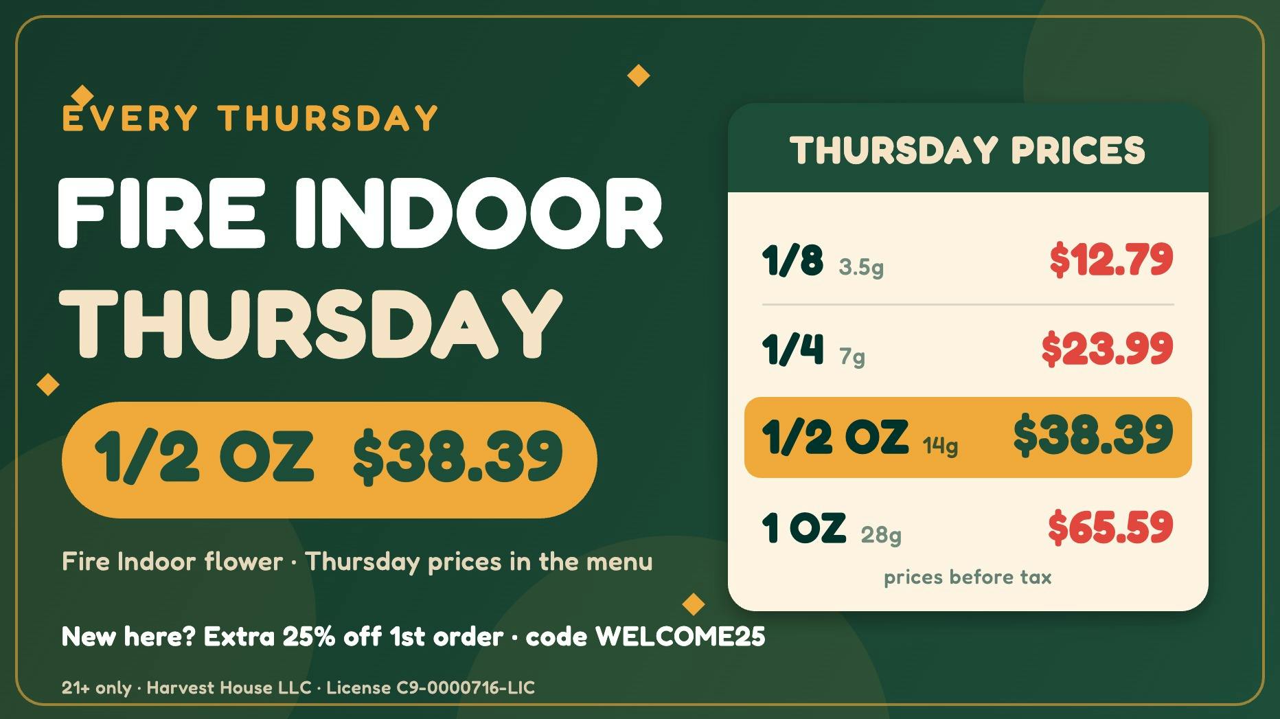 Harvest House - West Hollywood 🔥 Fire Indoor Thursday · 1/2 oz $38.39