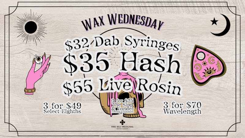 Pine Belt Medicinal Wax Wednesday 🕯️