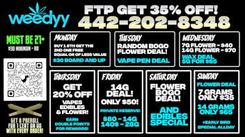 Weedyy - Victorville 35% off FTP & Daily Deals